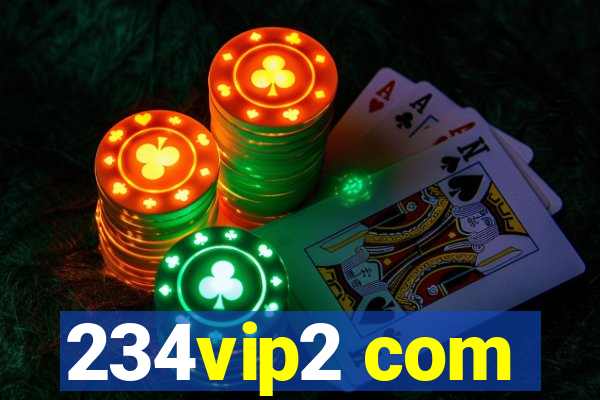 234vip2 com